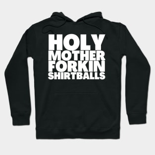 Holy Mother Forkin Shirtballs Eleanor Shellstrop Good Place Hoodie